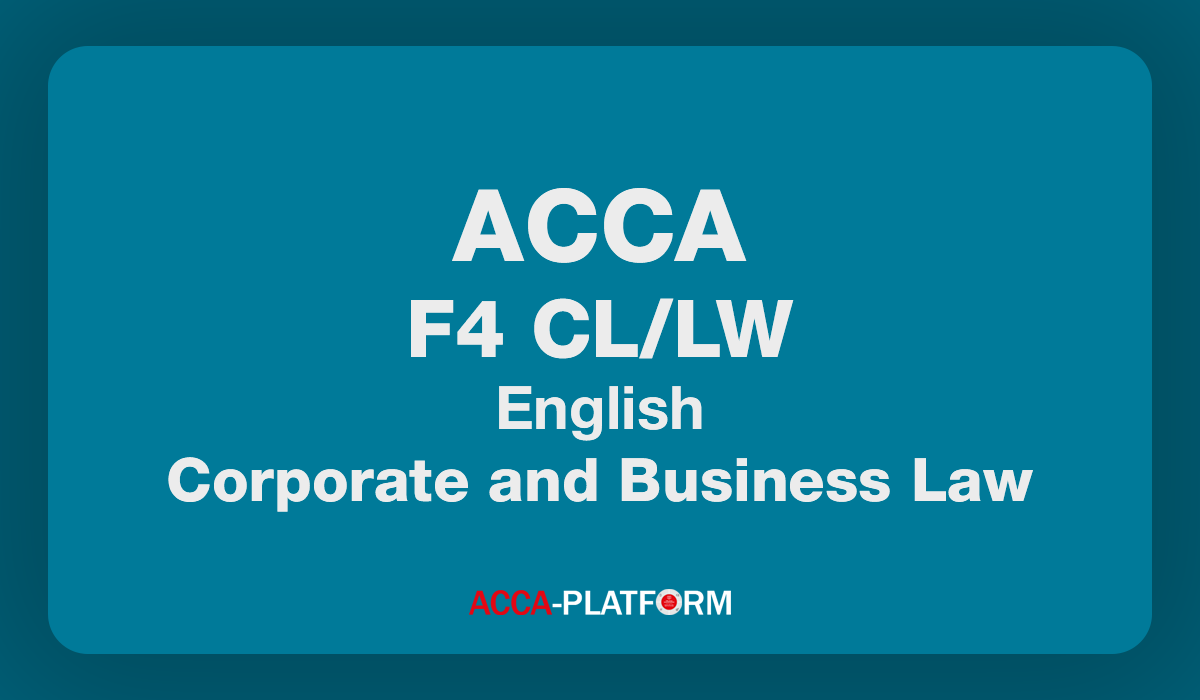 F4 (CL/LW-English) Corporate and Business Law Practice and Revision | KAplan